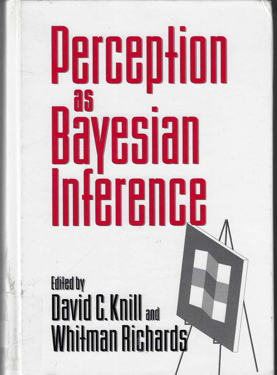 Perception As Bayesian Inference