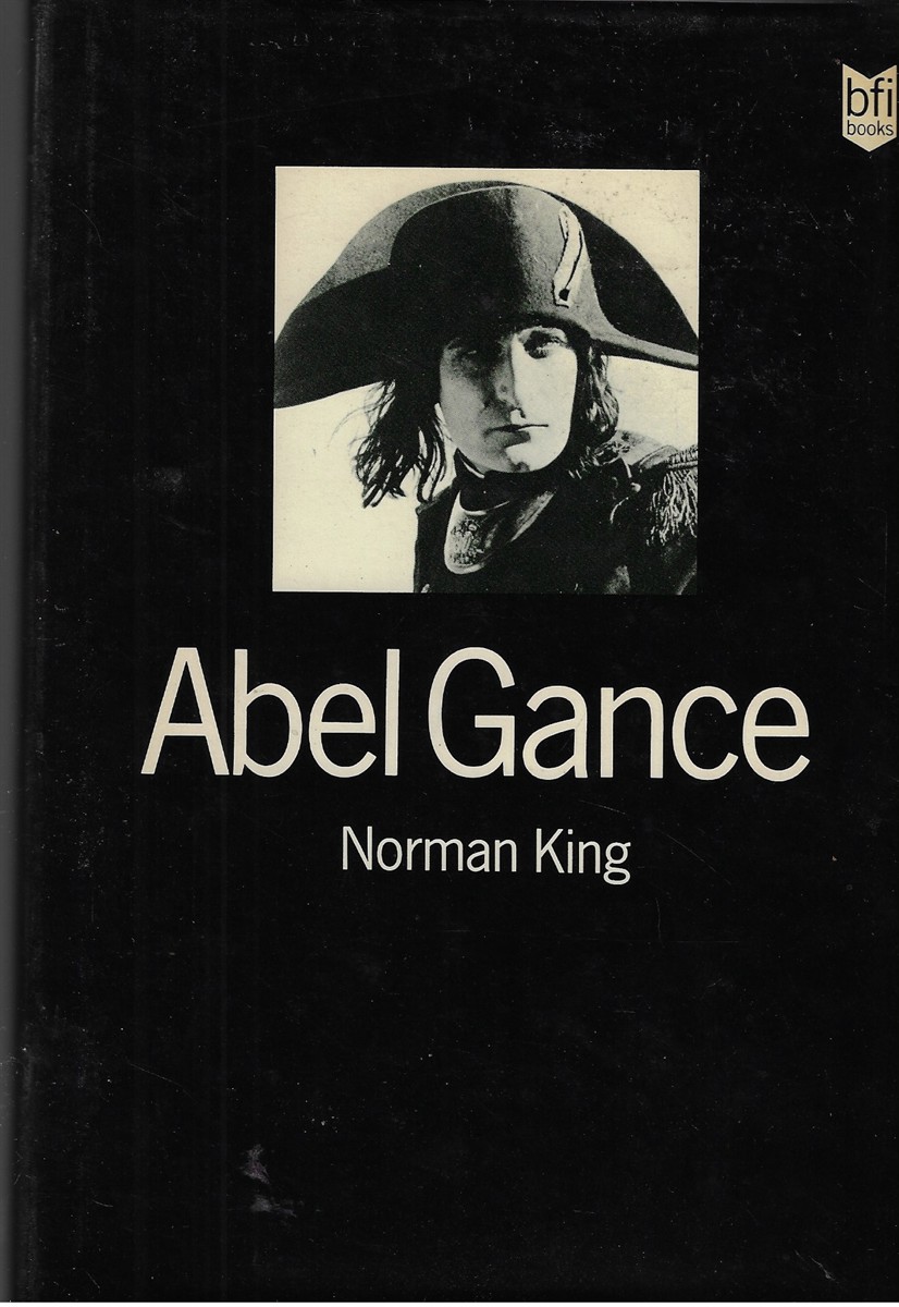 Abel Gance A Politics of Spectacle