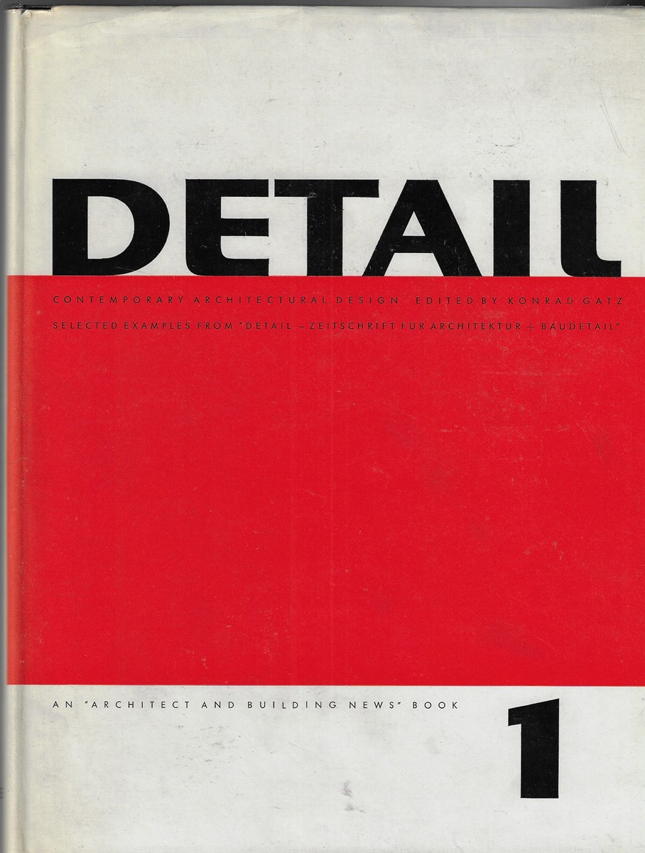 Detail Contemporary Architectural Design Volume 1