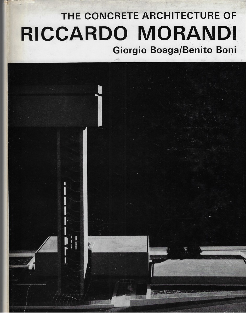 The Concrete Architecture of Riccardo Morandi