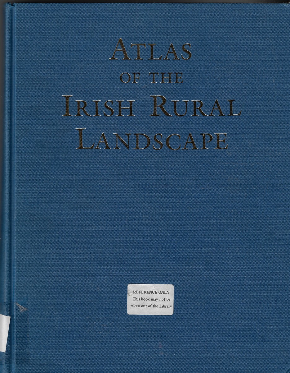 Atlas of the Irish Rural Landscape