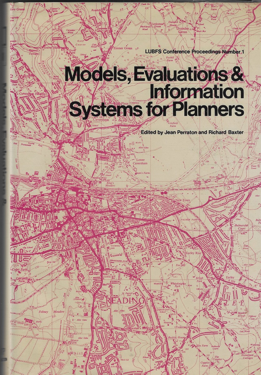 Models, Evaluations & Information Systems for Planners LUBFS Conference Proceedings Number 1