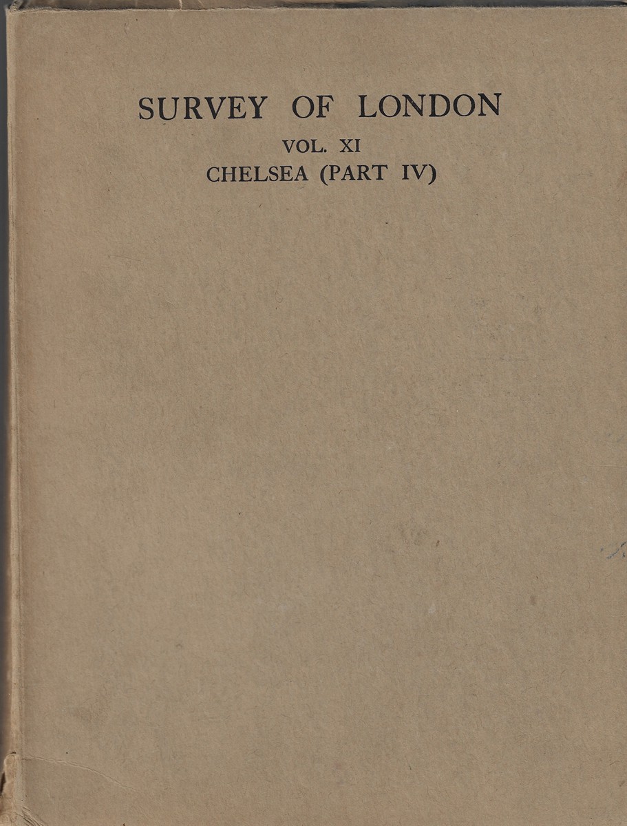Survey of London Chelsea (Part IV)