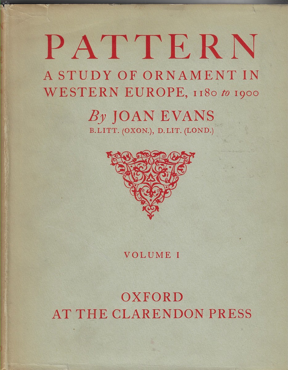 Pattern [Complete in 2 Volumes] A Study of Ornament in Western Europe, 1180-1900
