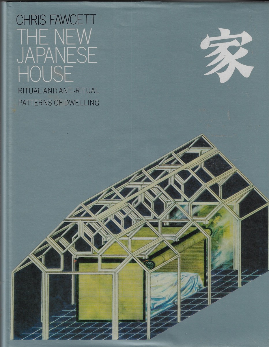 New Japanese House Ritual and Anti-Ritual Patterns of Dwelling