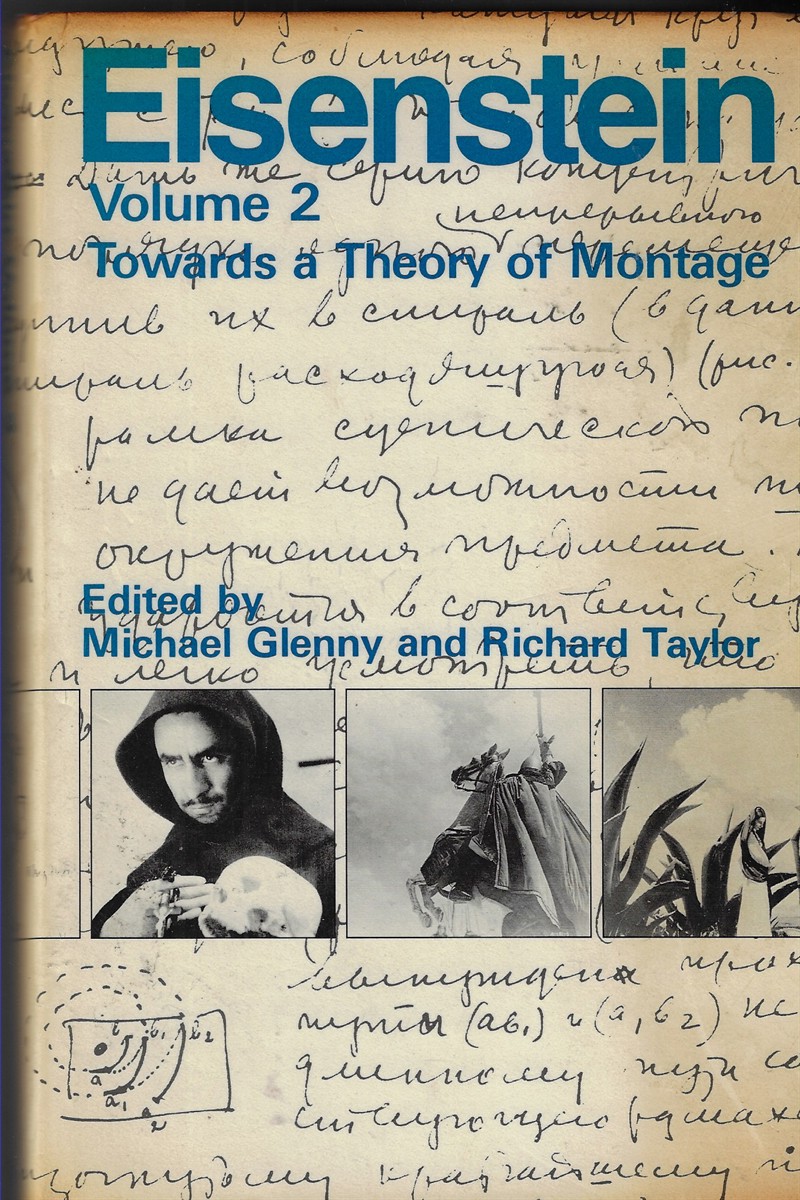 Towards a Theory of Montage (Selected Works)