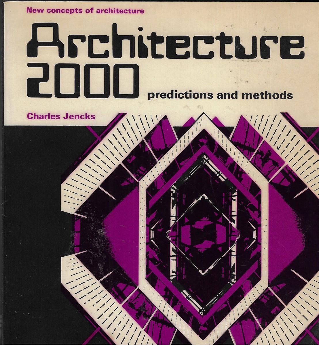 Architecture 2000 Predictions and Methods