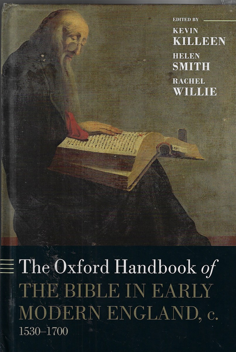 The Oxford Handbook of the Bible in Early Modern England, C. 1530-1700