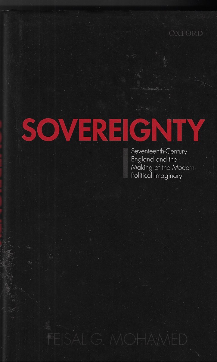 Sovereignty Seventeenth-Century England and the Making of the Modern Political Imaginary