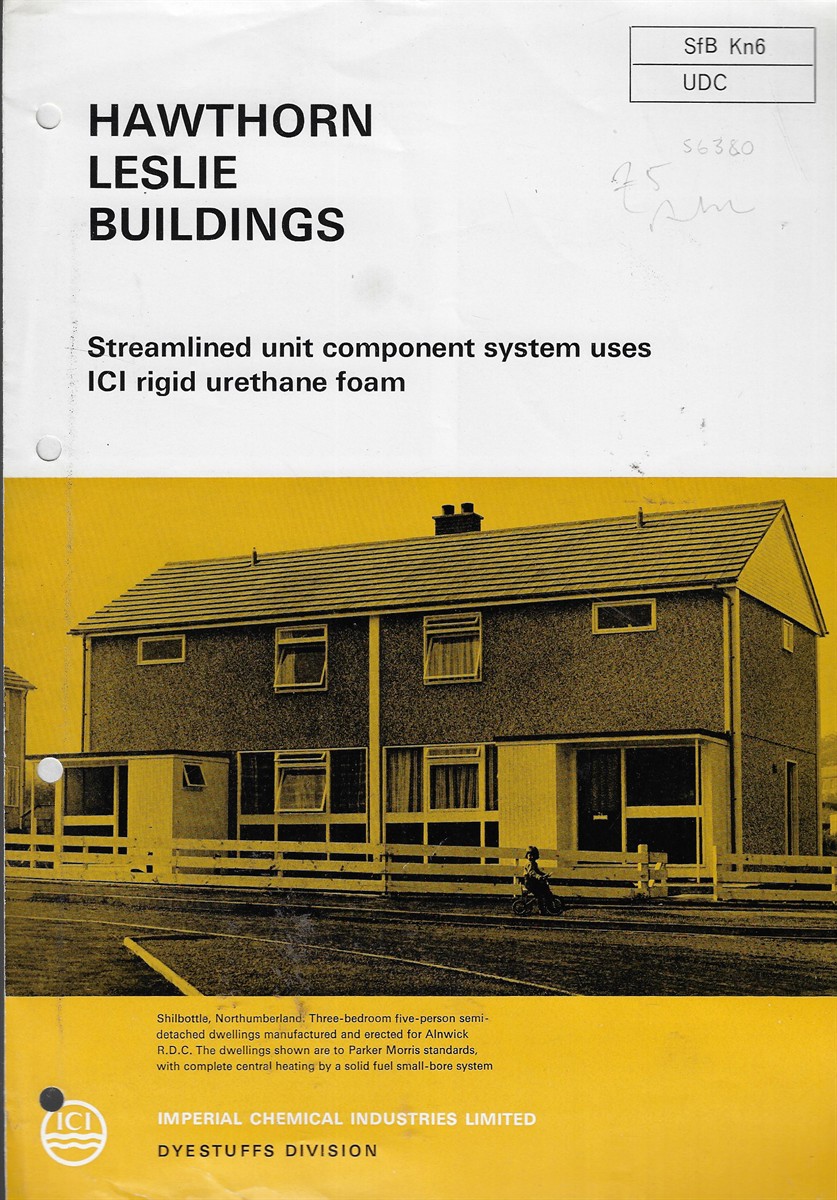Hawthorn Leslie Buildings Streamlined unit component system uses ICI rigid urethane foam