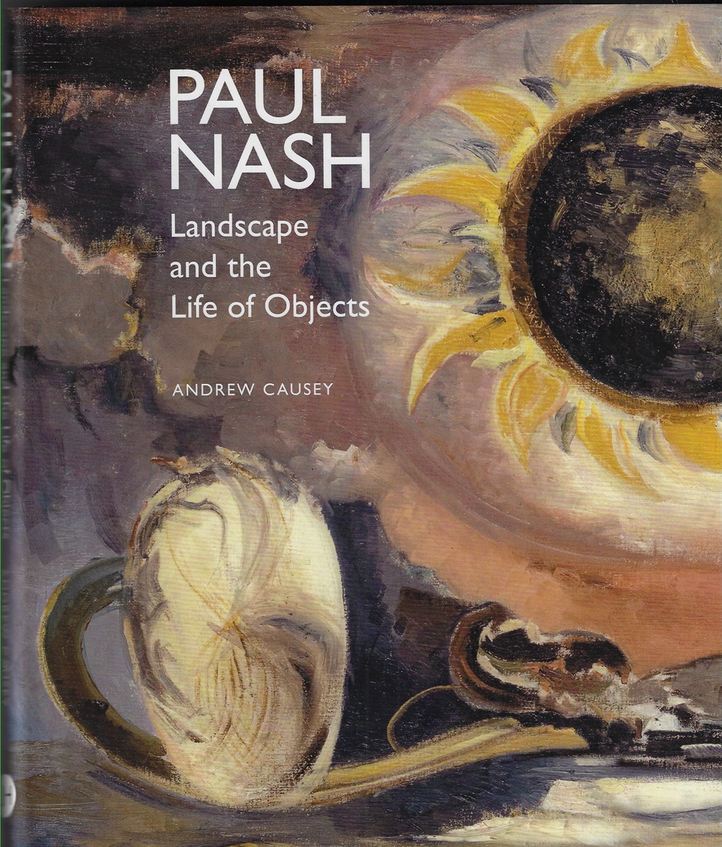 Paul Nash Landscape and the Life of Objects