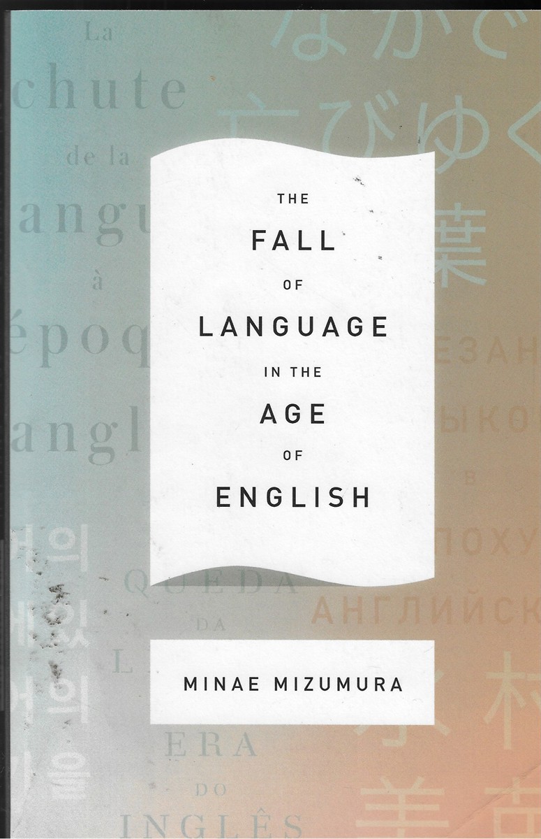 The Fall of Language in the Age of English