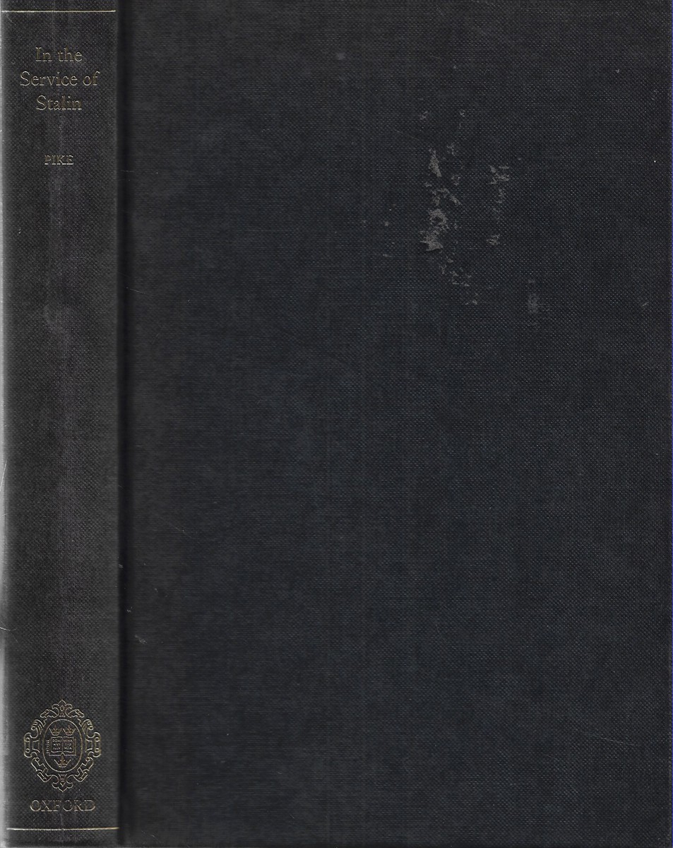 In the Service of Stalin The Spanish Communists in Exile, 1939-1945