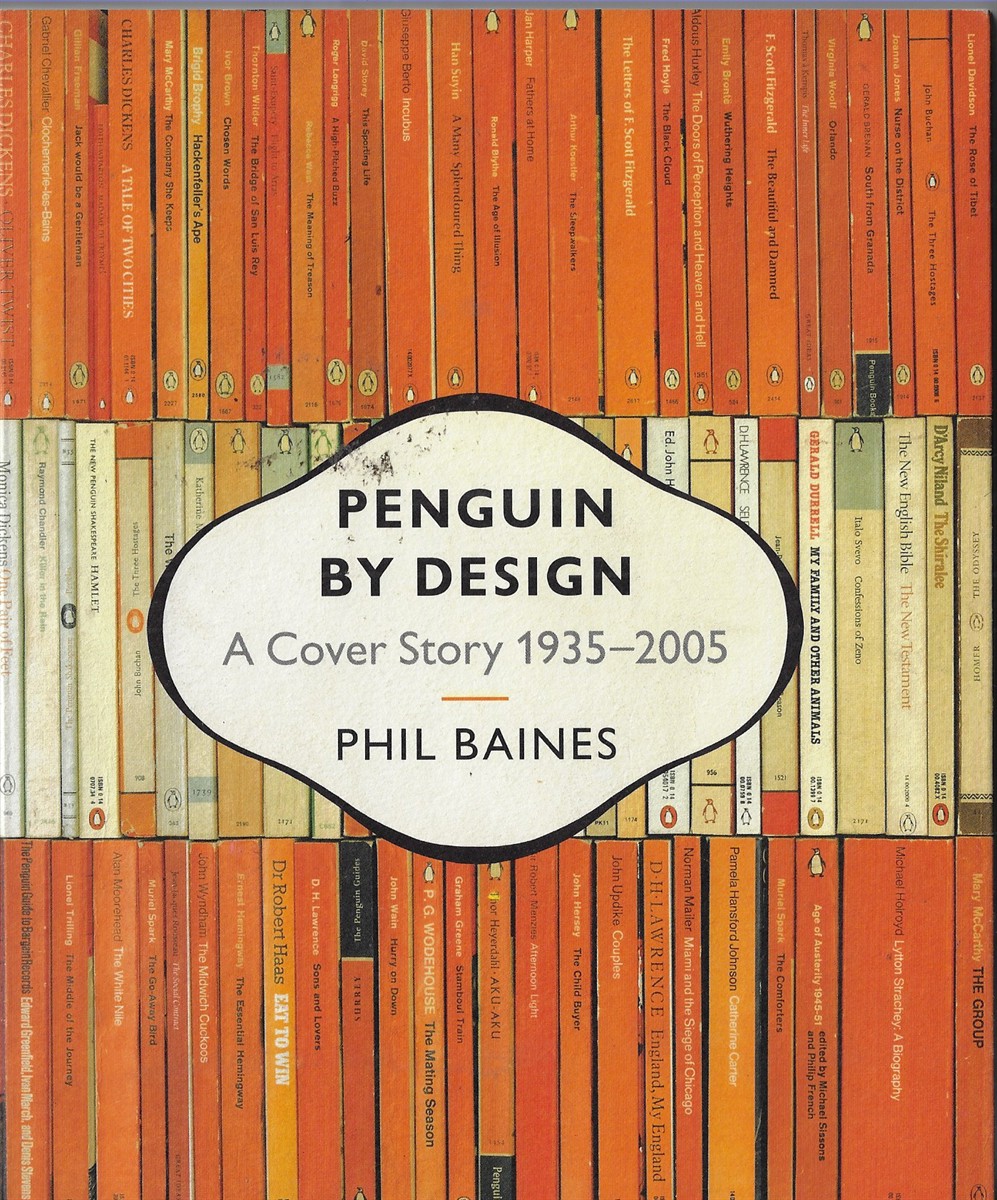 Penguin by Design A Cover Story 1935-2005