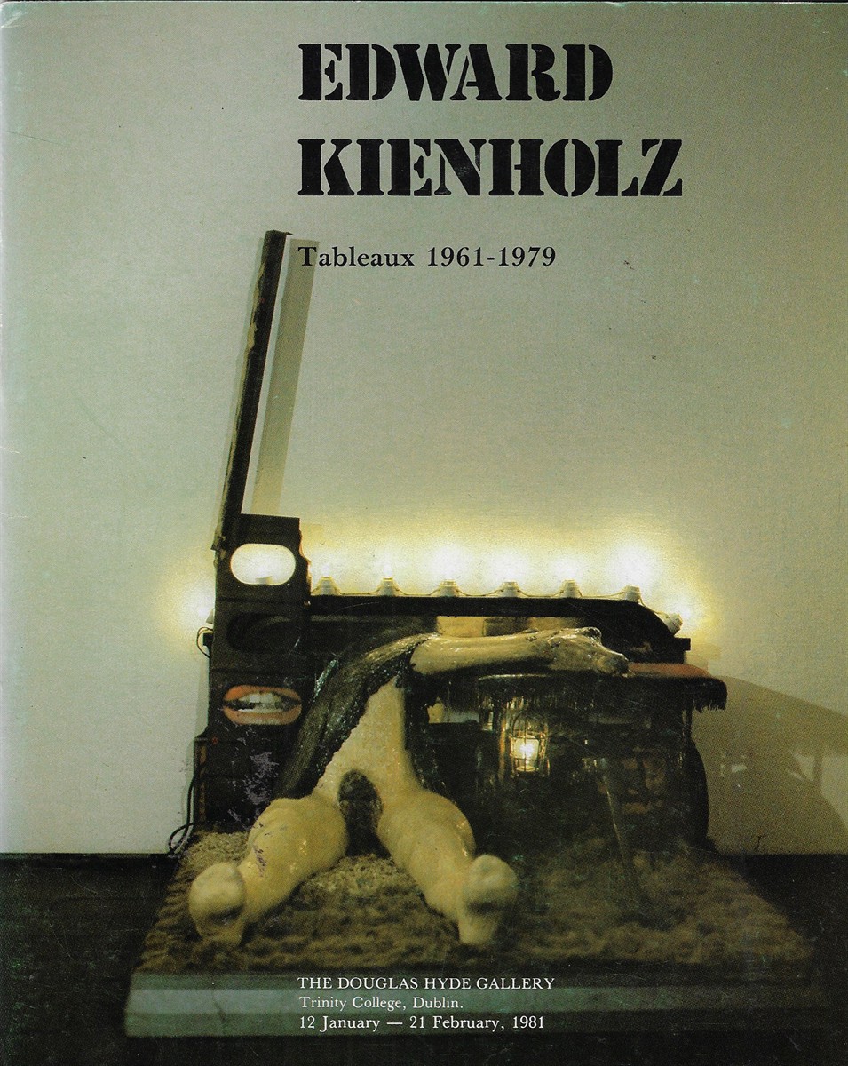 Edward Kienholz Tableaux, 1961-79