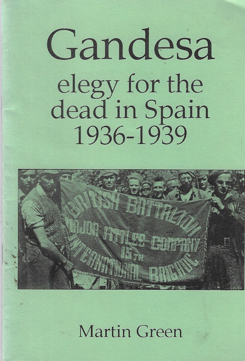 Gandesa Elegy for the Dead in Spain, 1936-1939
