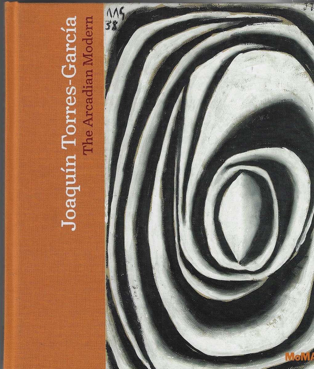 Joaqun Torres-Garca The Arcadian Modern