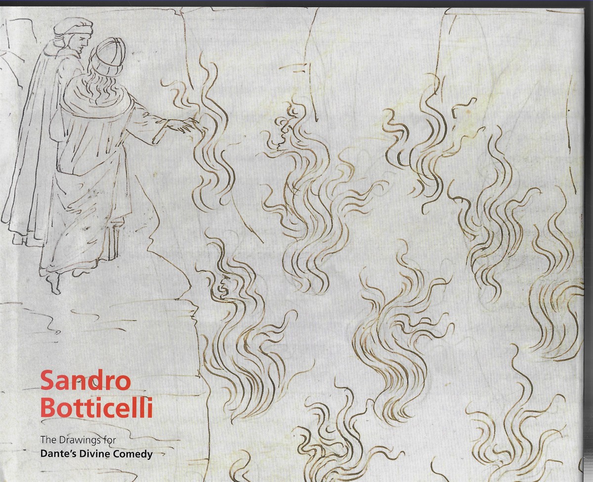Sandro Botticelli The Drawings for Dante's Divine Comedy