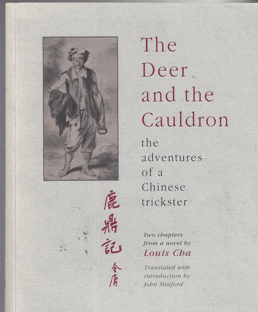 The Deer and the Cauldron the adventures of a Chinese trickster
