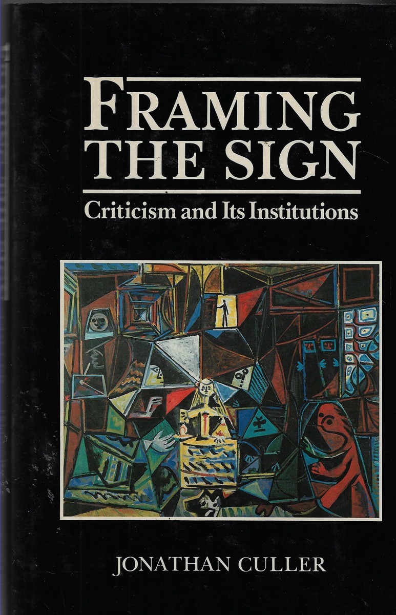 Framing the Sign Criticism and Its Institutions