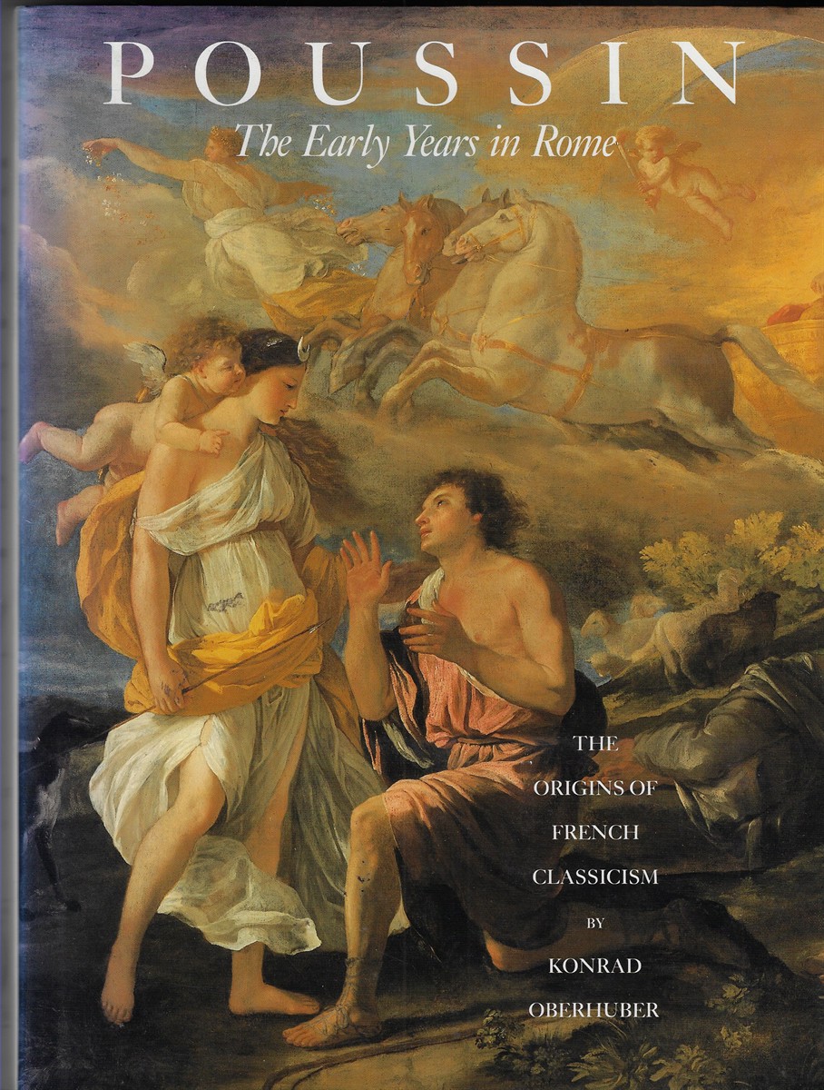 Poussin The Early Years - the Origins of French Classicism
