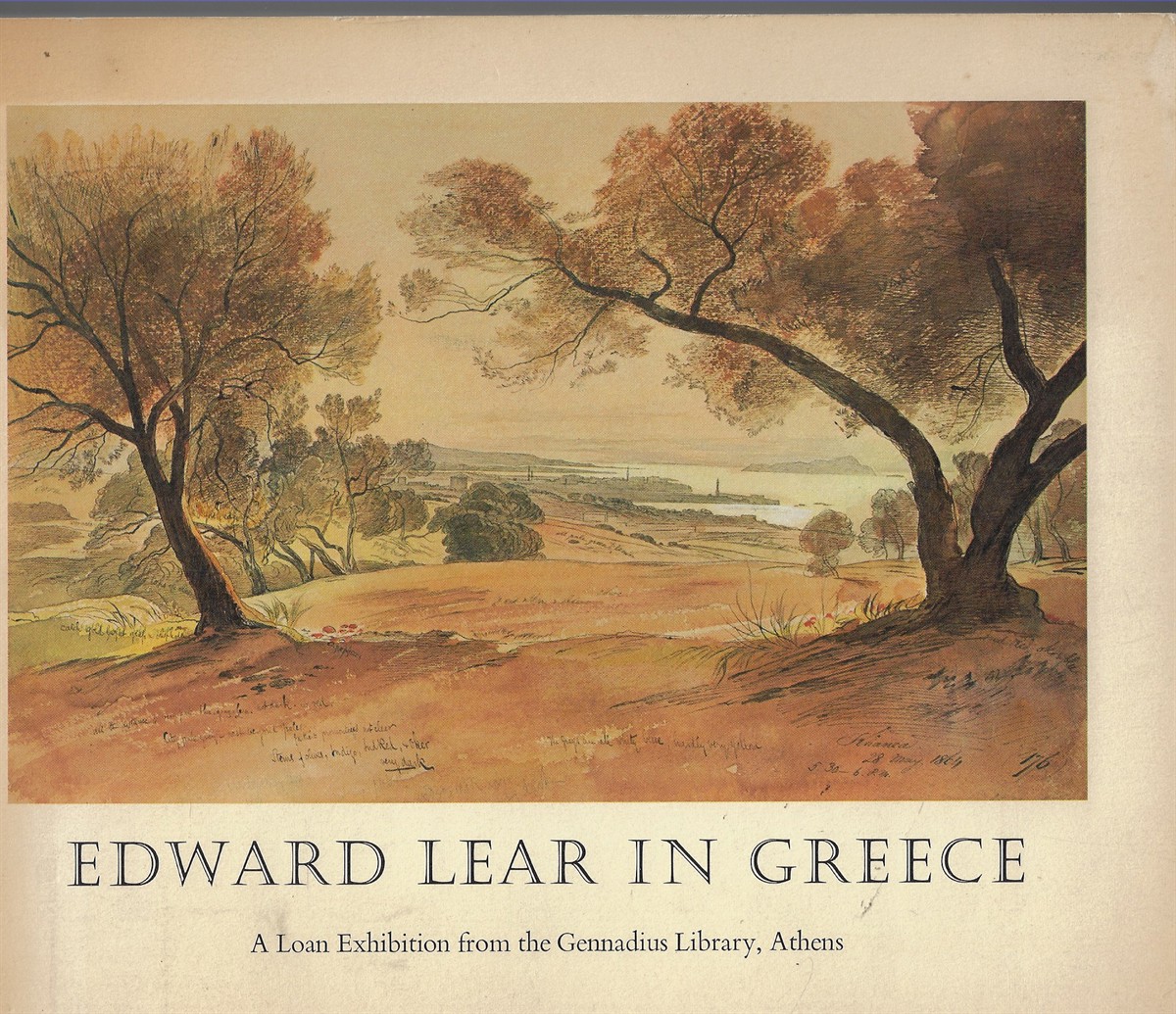 Edward Lear in Greece; A Loan Exhibition from the Gennadius Library, Athens. Circulated by the International Exhibitions Foundation, 1971-1972