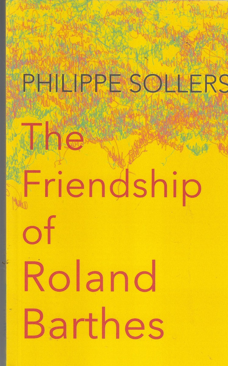 The Friendship of Roland Barthes