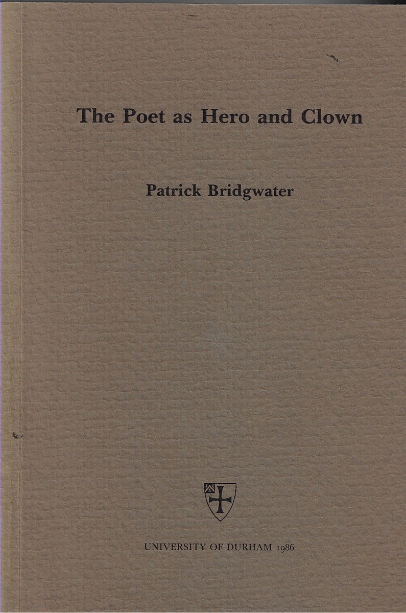 The Poet As Hero and Clown A Study of Heym and Lichtenstein