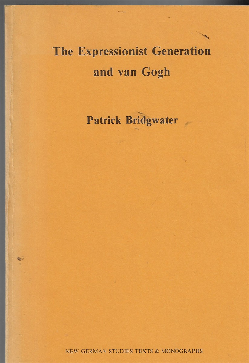 The Expressionist Generation and Van Gogh