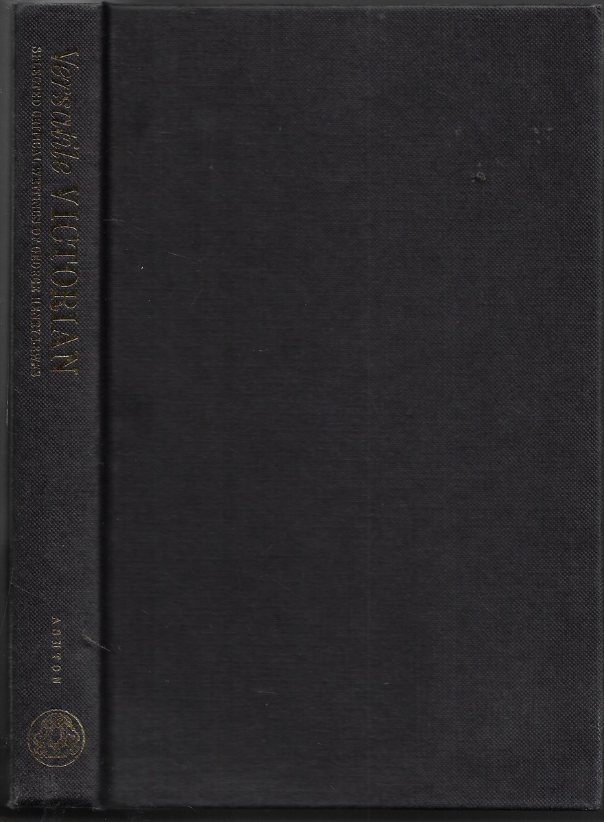 Versatile Victorian Selected Critical Writings of George Henry Lewes
