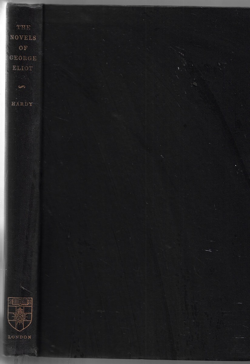 The Novels of George Eliot A Study in Form