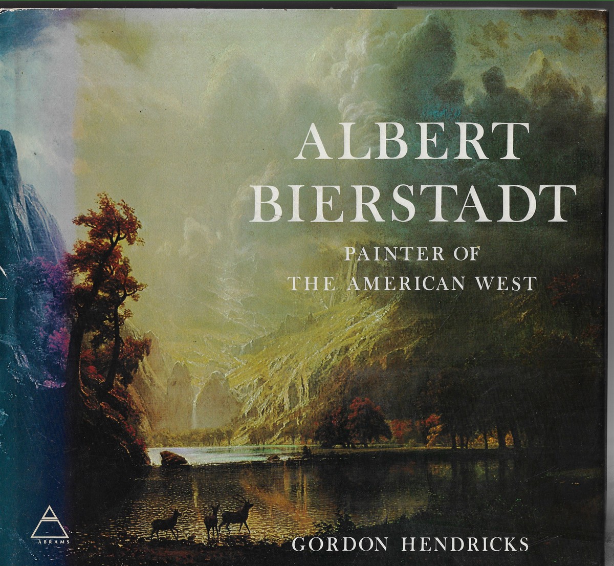 Albert Bierstadt Painter of the American West