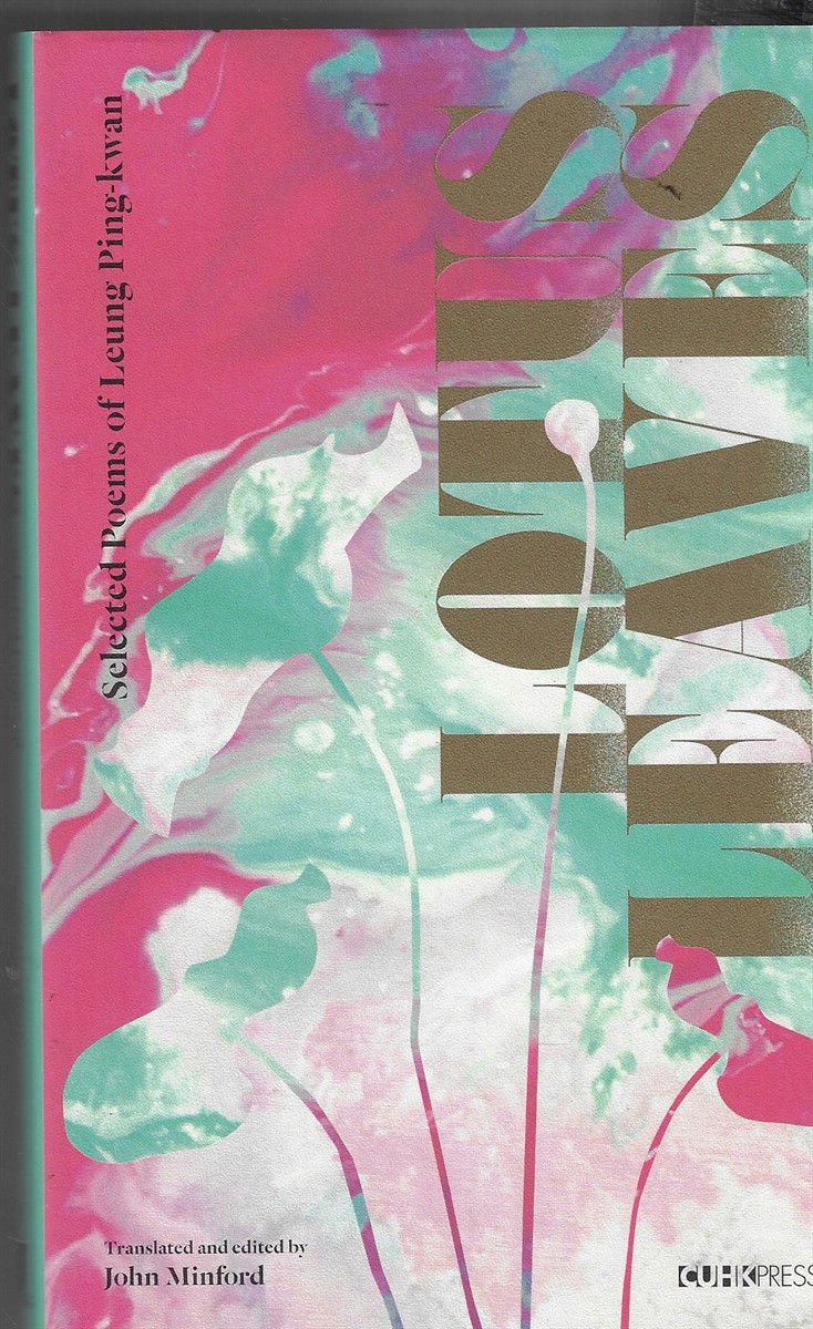 Lotus Leaves Selected Poems of Leung Ping Kwan