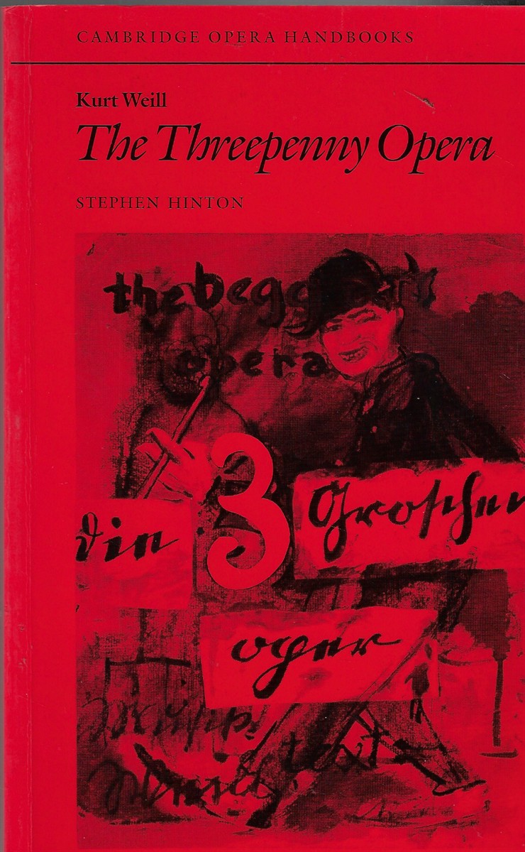 Kurt Weill The Threepenny Opera