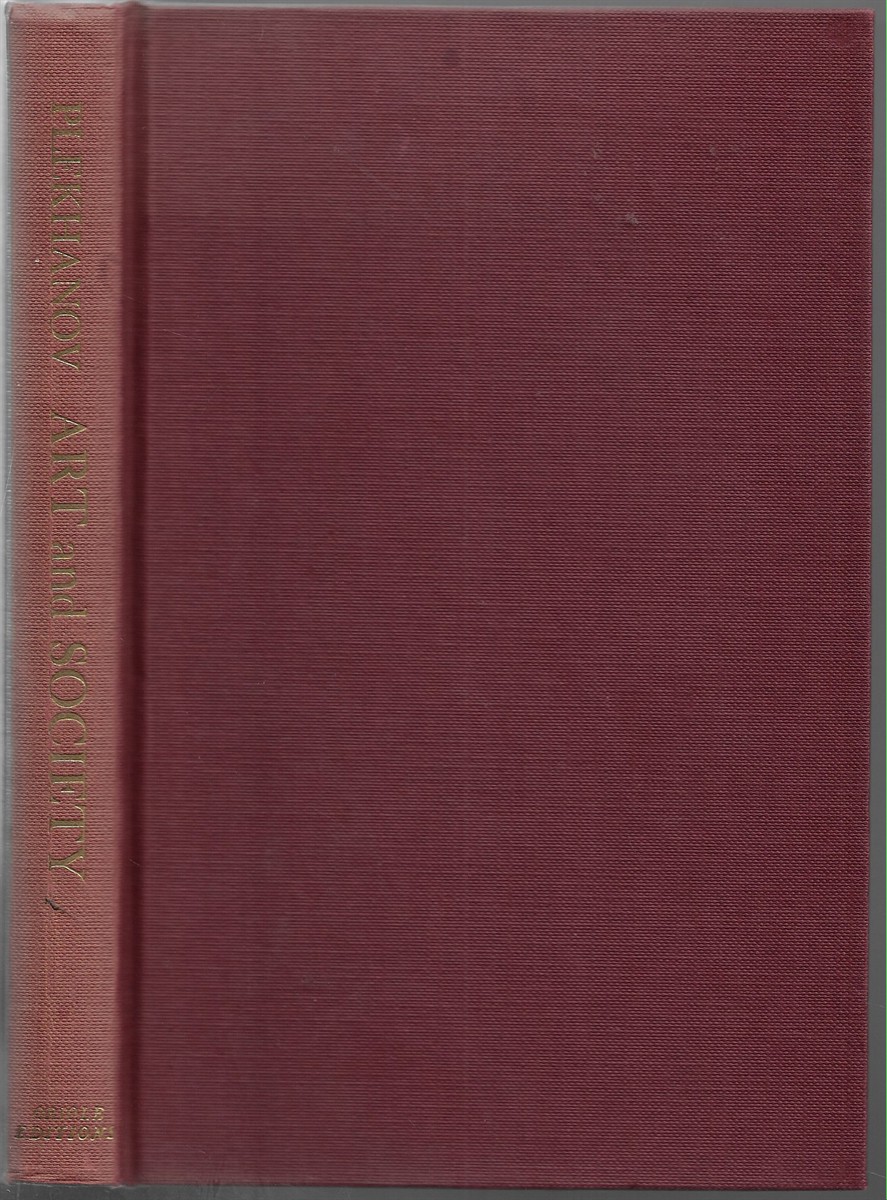 Art and Society, and Other Essays in Historical Materialism