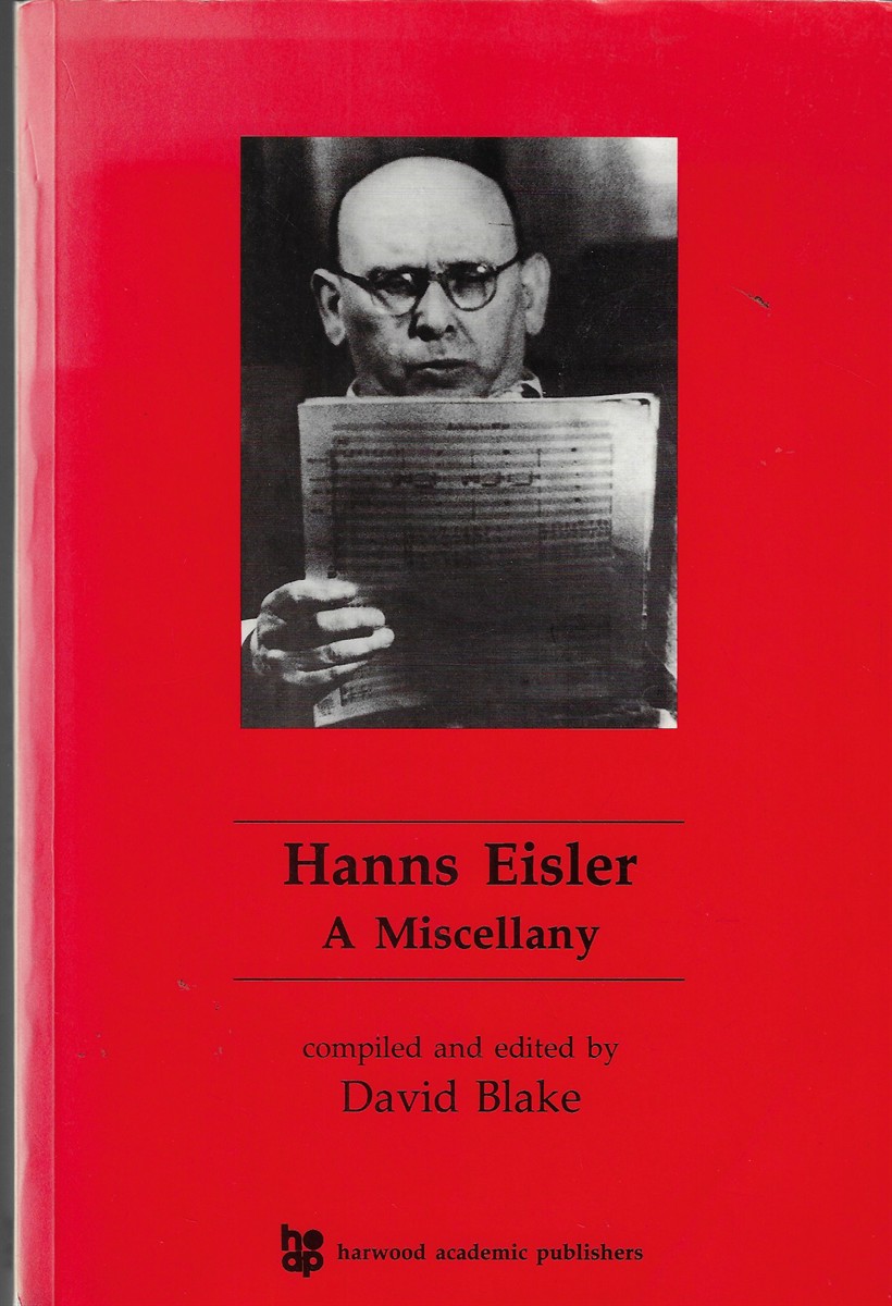 Hanns Eisler A Miscellany