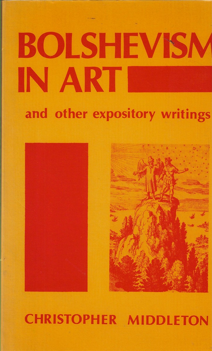 Bolshevism in Art and Expository Writings