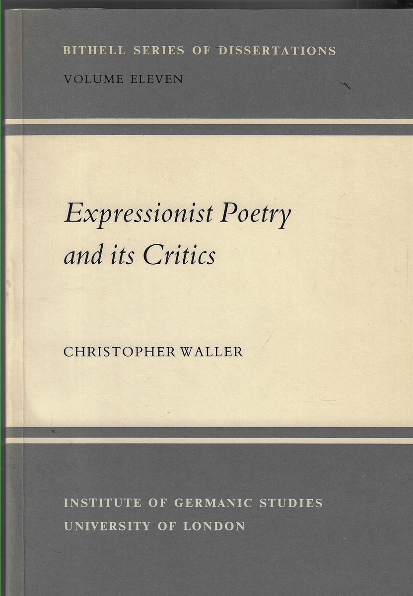 Expressionist Poetry and its Critics V. 11