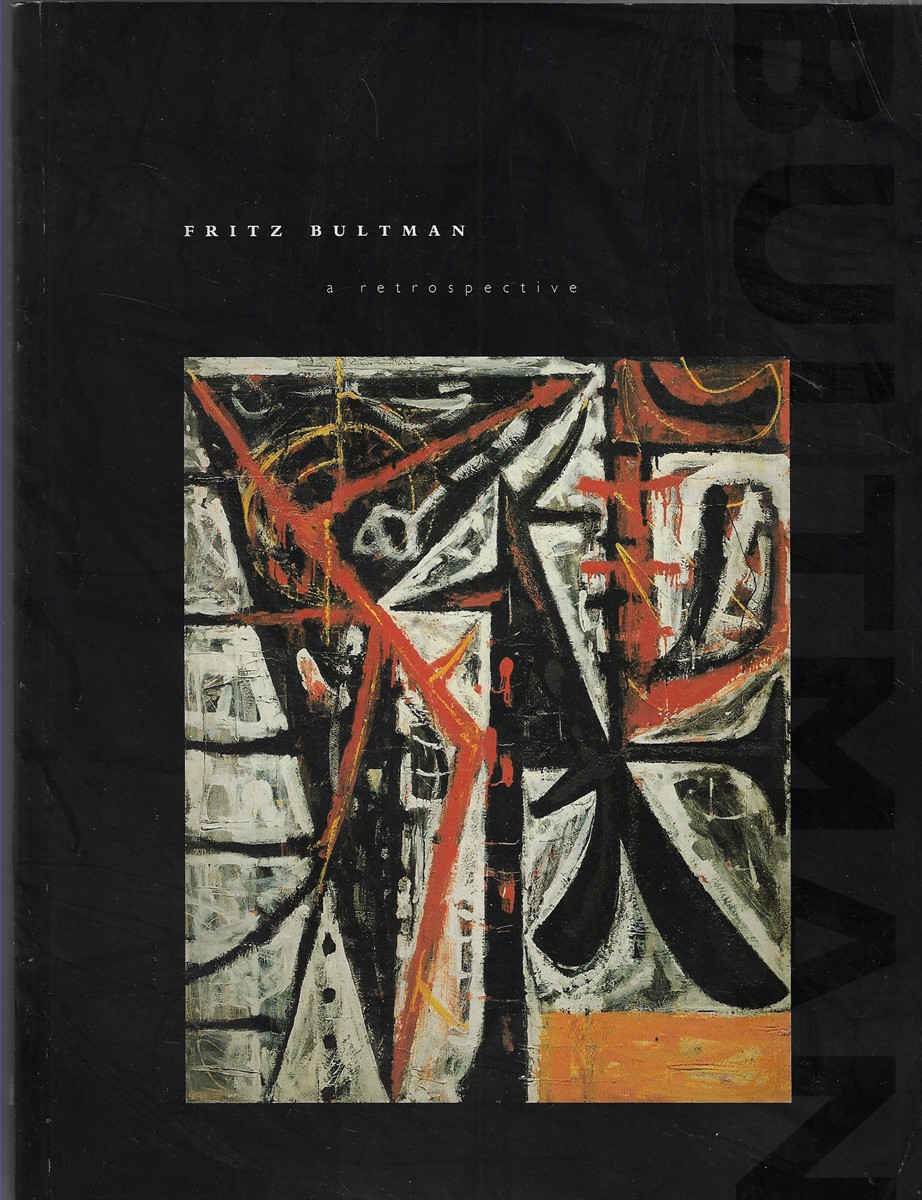Fritz Bultman A Retrospective