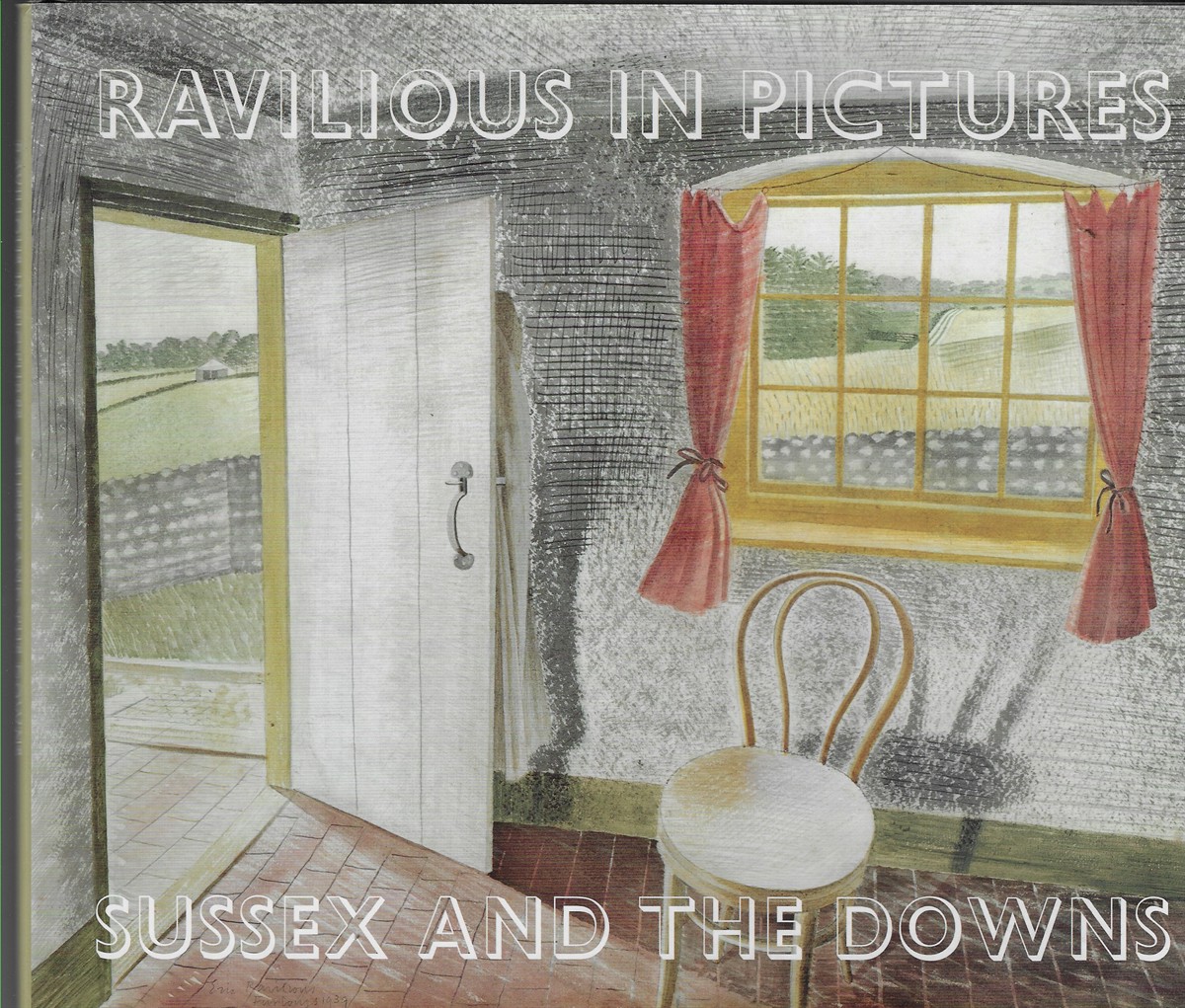 Ravilious in Pictures Sussex and the Downs