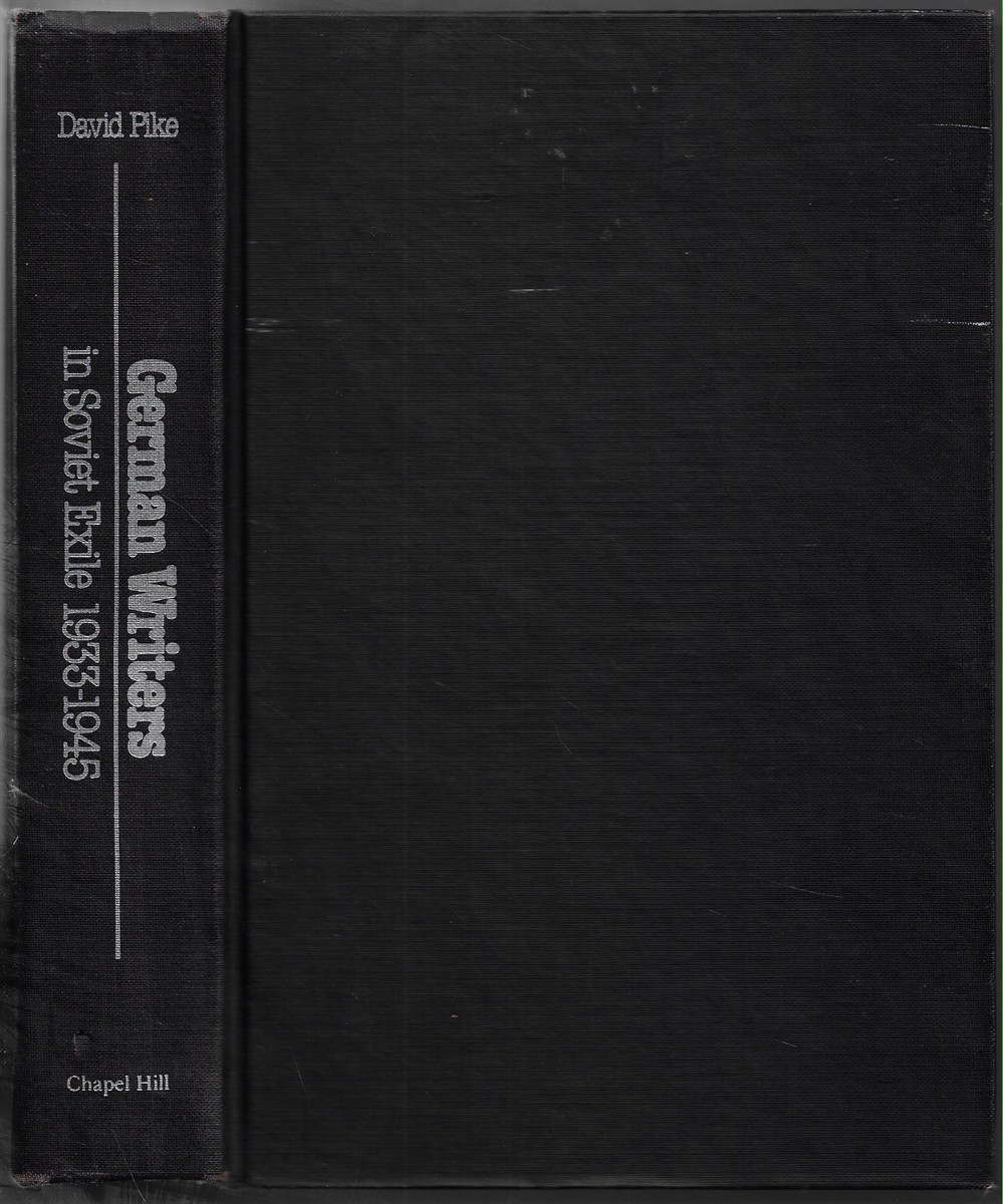 German Writers in Soviet Exile, 1933-1945