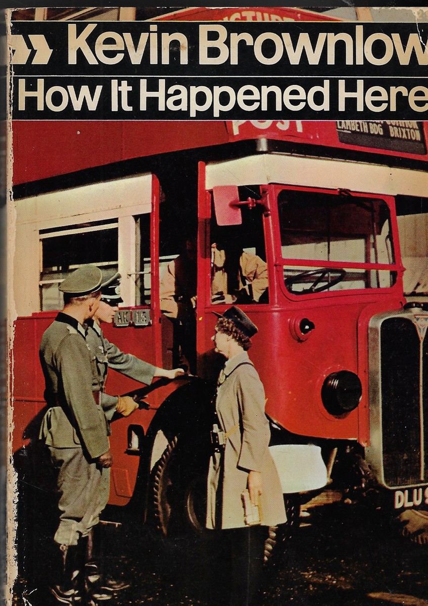 How it Happened Here The Making of a Film