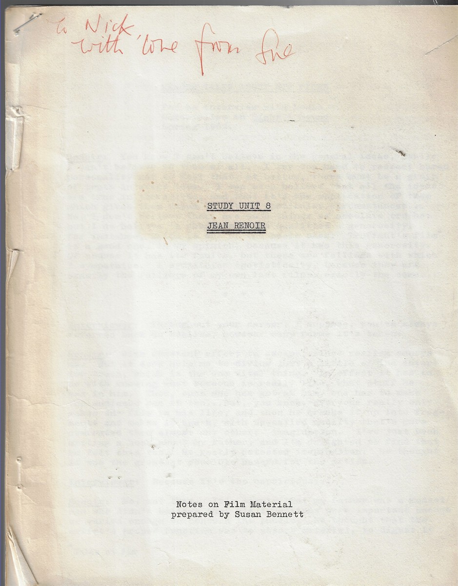 Study Unit 8 Jean Renoir Notes on Film Material, for an interview with Louis Marcorelles in Sight & Sound Spring 1962
