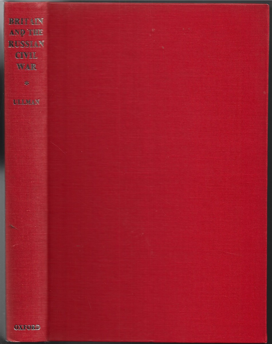 Britain and the Russian Civil War November 1918-1920