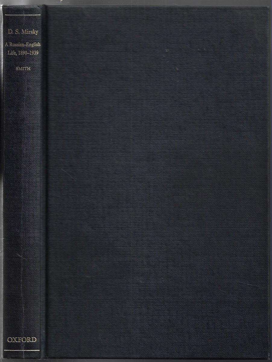 D. S. Mirsky A Russian-English Life, 1890-1939