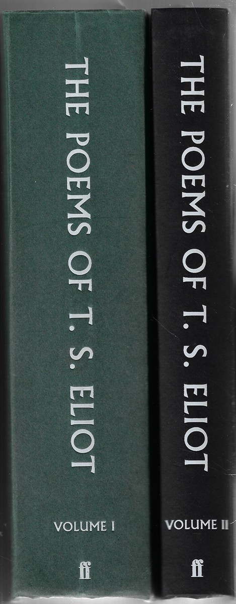 The Poems of T. S. Eliot [Complete in Two Volumes]
