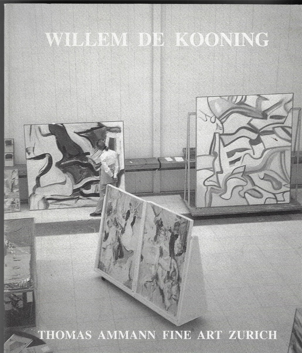 Image for Willem de Kooning Exhibition June 15 - September 30, 1999 Willem de Kooning Exhibition June 15 - September 30, 1999