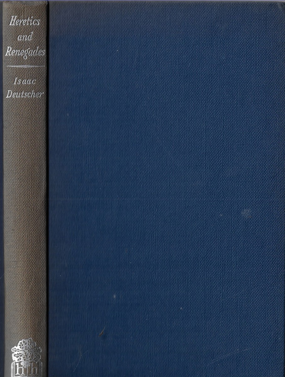 Heretics and Renegades And Other Essays