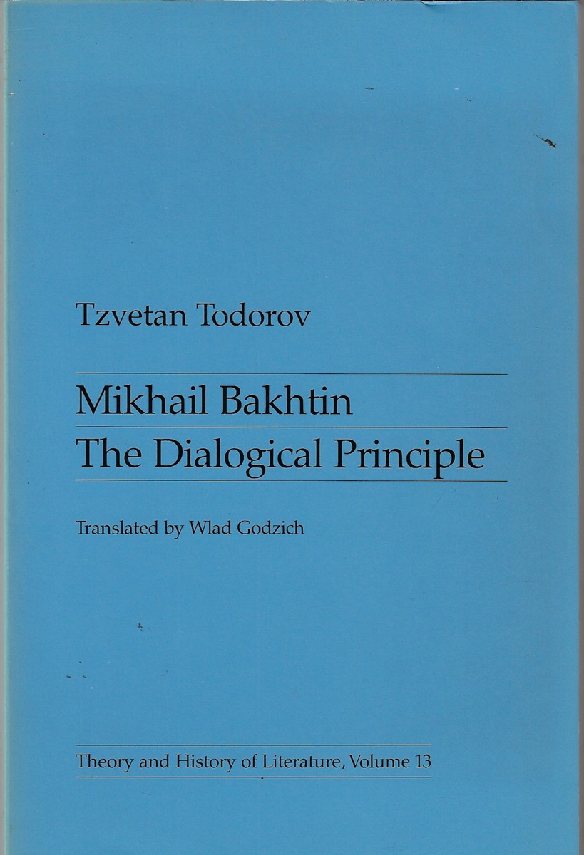 Mikhail Bakhtin The Dialogical Principle