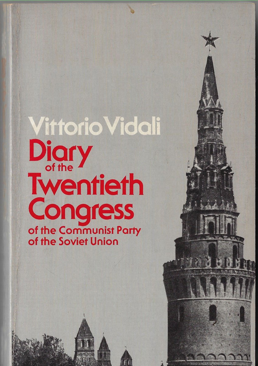 Diary of the Twentieth Congress of the Communist Party of the Soviet Union